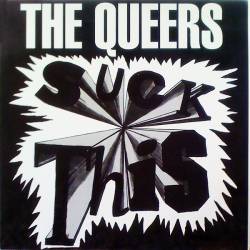 The Queers : Suck This